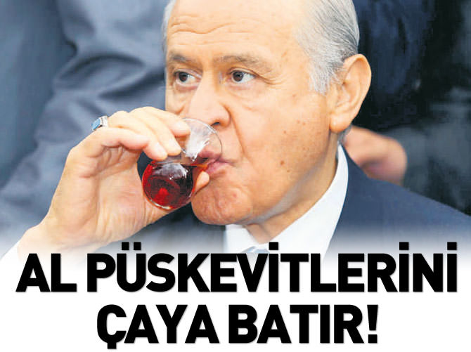 Al püskevitlerini çaya batır!