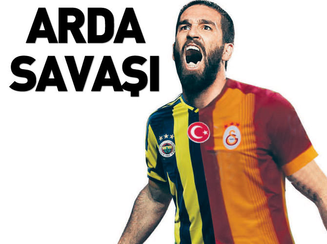 Fenerbahçe ve Galatasaray'ın Arda savaşı