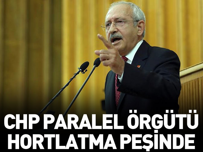 CHP Paralel örgütü hortlatma peşinde