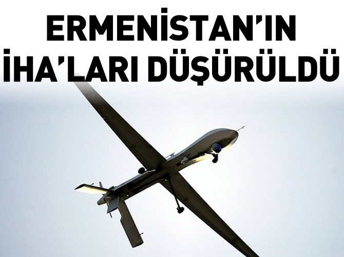 Azerbaycan, Ermenistan'ın insansız hava araçlarını düşürdü