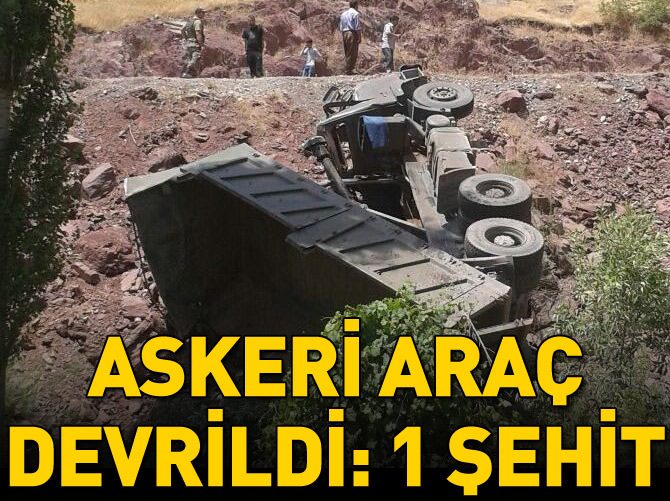 Askeri araç devrildi: 1 şehit