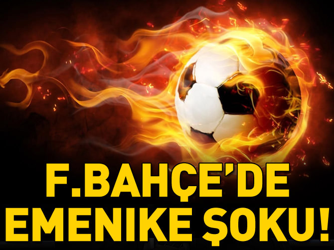 F.Bahçe'de Emenike şoku
