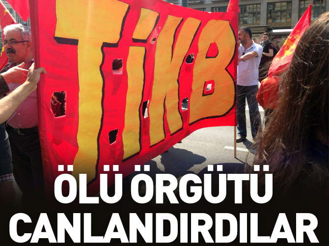 Ölü örgütü canlandırdılar