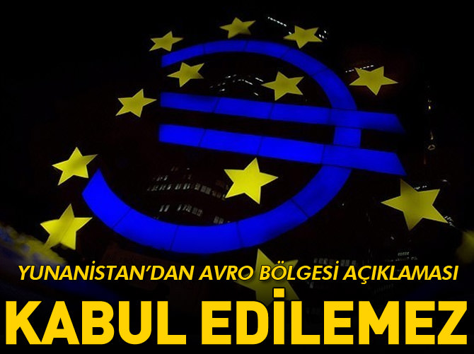 'Avro’dan çıkış senaryosu kabul edilemez'