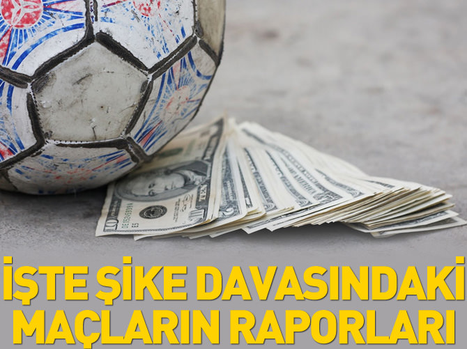 İşte şike davasına konu olan maçların hakem ve gözlemci raporları