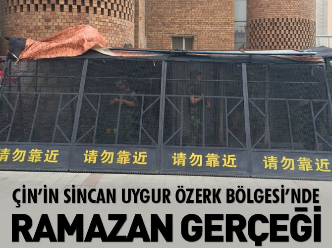 Sincan Uygur Özerk Bölgesi'nde Ramazan gerçeği