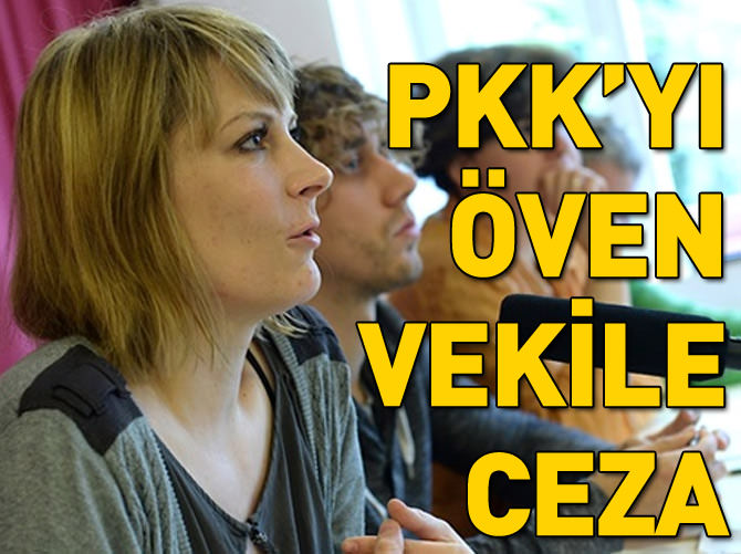 PKK'yı öven vekile ceza