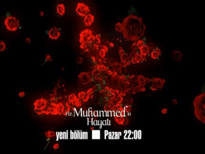 ‘Hz. Muhammed’in Hayatı’ yeni bölüm