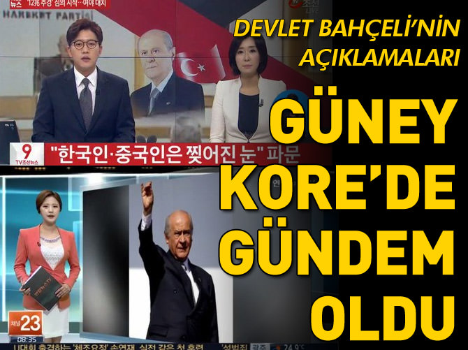 Bahçeli'nin açıklaması Güney Kore'de gündem oldu
