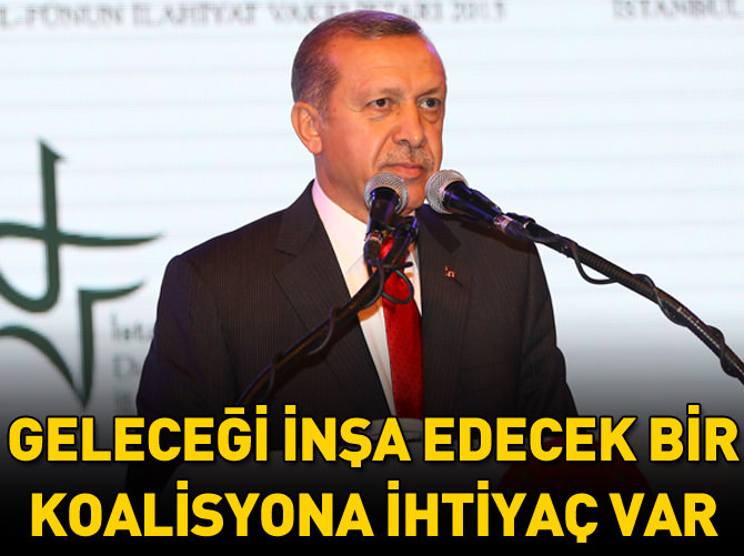 'Geleceği inşa edecek bir koalisyona ihtiyaç var'
