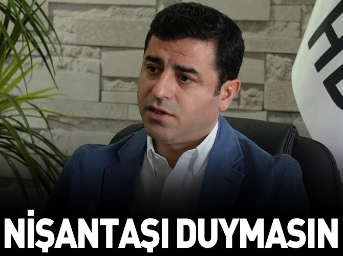Nişantaşı duymasın!