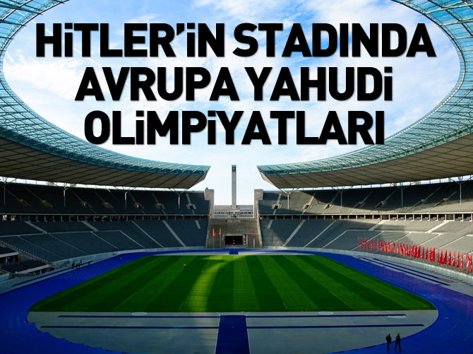 Hitler'in stadında Yahudi Olimpiyatları