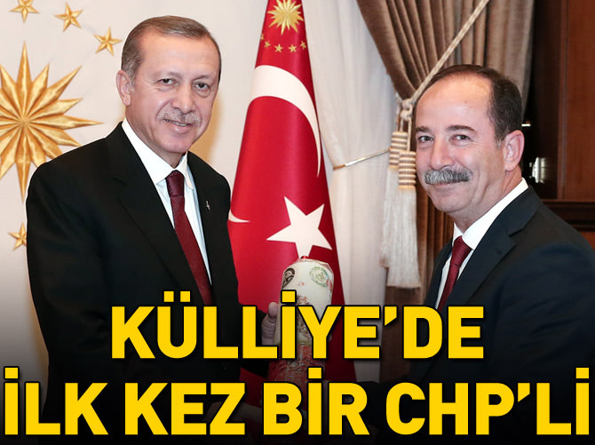 Külliye'de ilk kez bir CHP'li