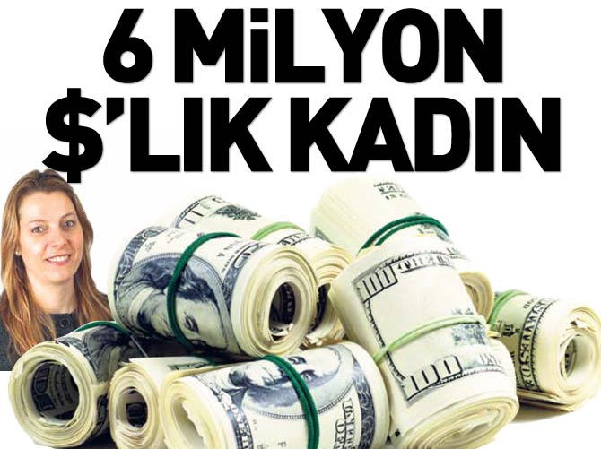 6 milyon dolarlık kadın