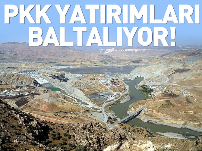 GAP yatırımlarına terör engeli