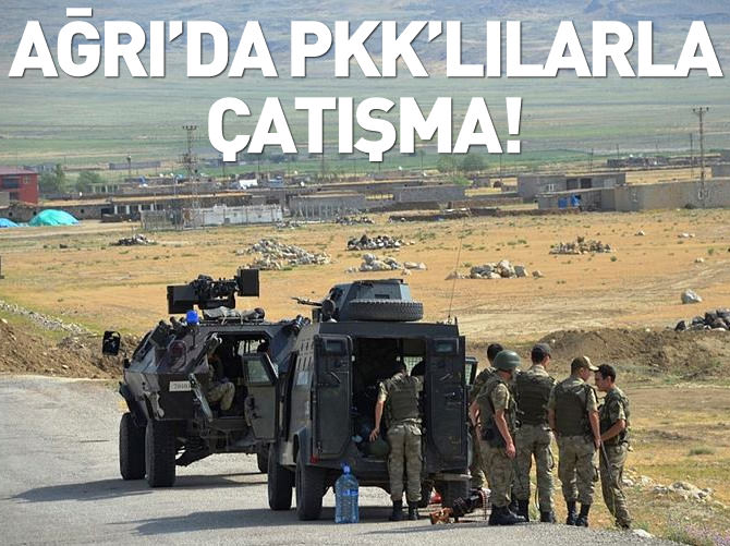 Ağrı Dağı eteklerinde PKK'lılarla çatışma