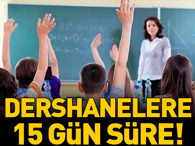 Okula dönüşmeyen dershane kapanacak