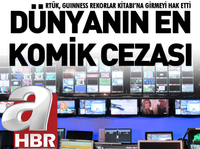 RTÜK'ten dünyanın en komik cezası