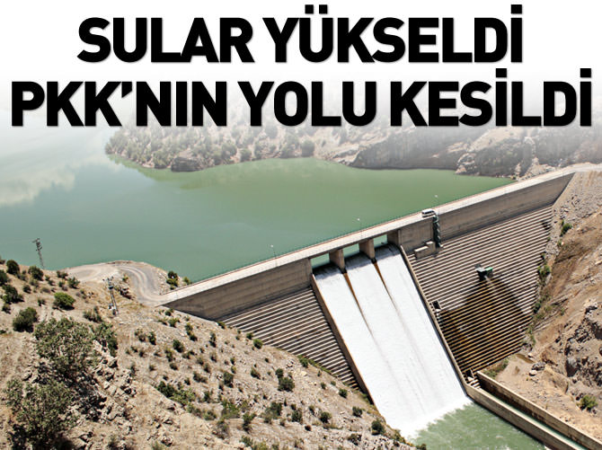 Sular yükseldi, PKK'nın yolu kesildi
