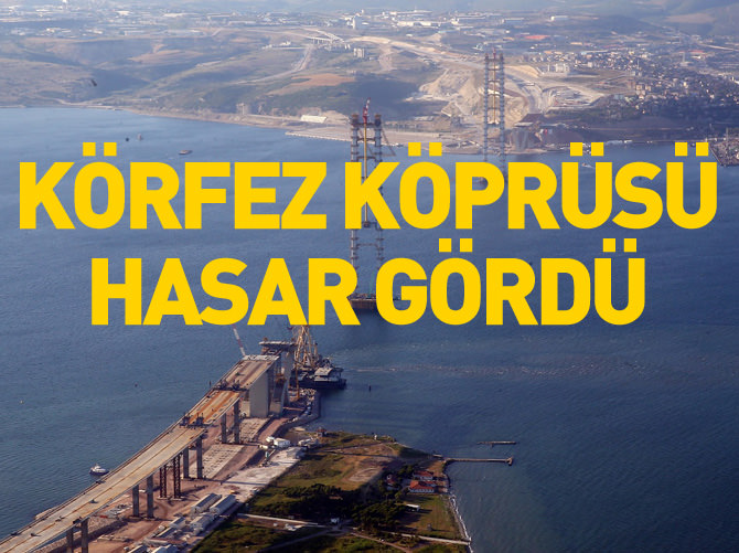 İzmit Körfez Geçiş Köprüsü’ne dalgalar zarar verdi