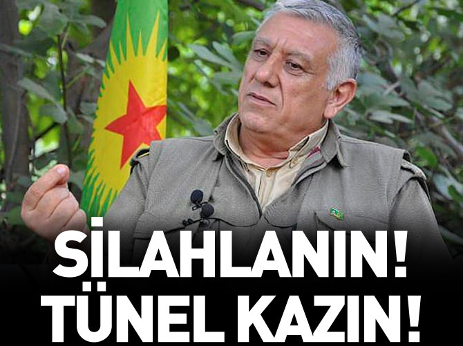Cemil Bayık: Silahlanın, tünel kazın!