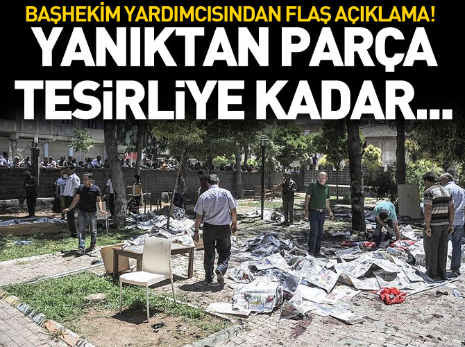 'Yanıktan parça tesirliye kadar...'