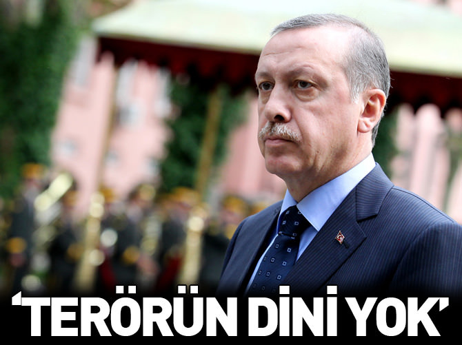 Erdoğan: Terörün dini yoktur
