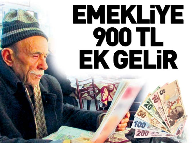 Emekliye 900 lira ek gelir