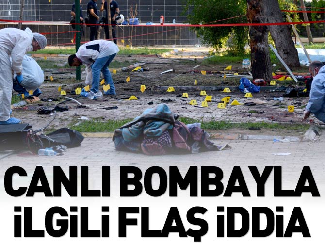 Canlı bomba için flaş iddia