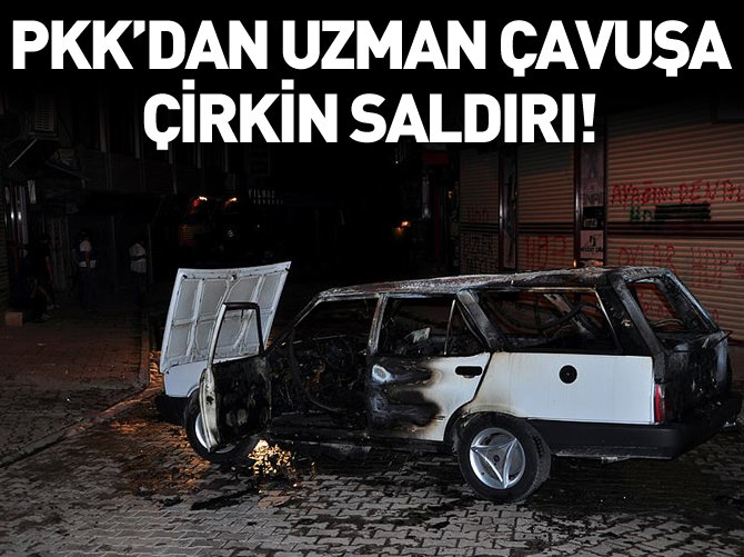 PKK'dan uzman çavuşa çirkin saldırı!