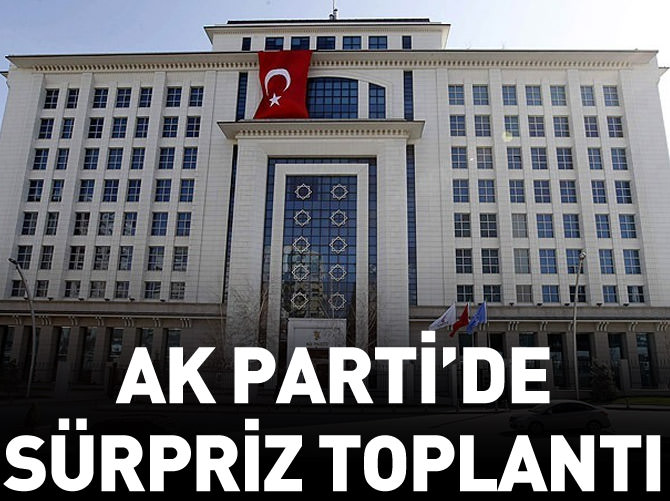 AK Parti'de Bakanlar Kurulu ve MYK üyeleriyle toplantı