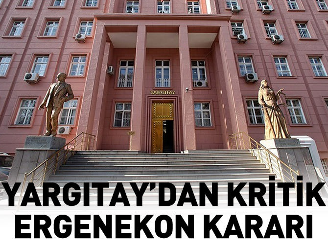Yargıtay'dan Ergenekon kararı