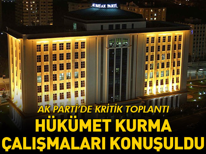 'Hükümet kurma çalışmaları konuşuldu'