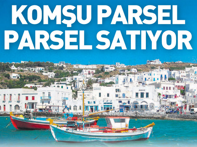 Yunanistan, parsel parsel topraklarını satıyor