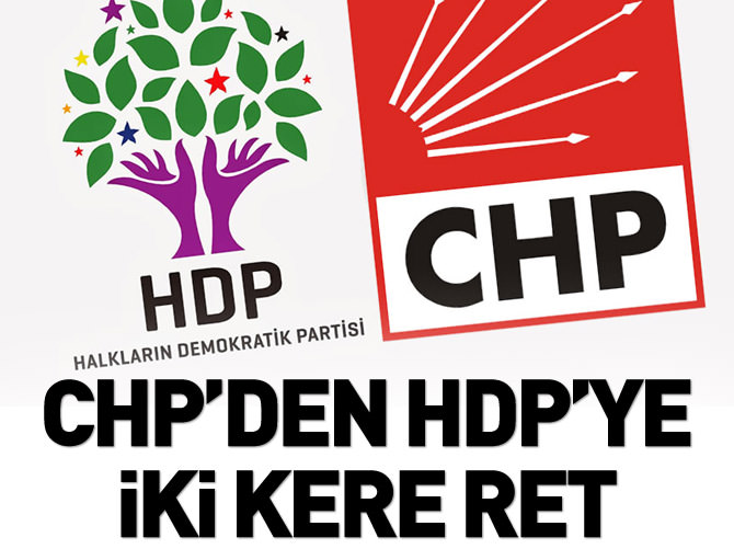 CHP'den HDP'nin çağrısına iki kere olumsuz yanıt
