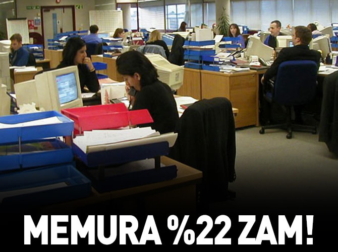 Memura yüzde 22 zam