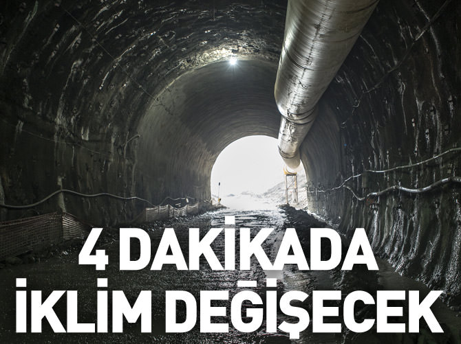 Bu tünelle 4 dakikada "iklim" değişecek