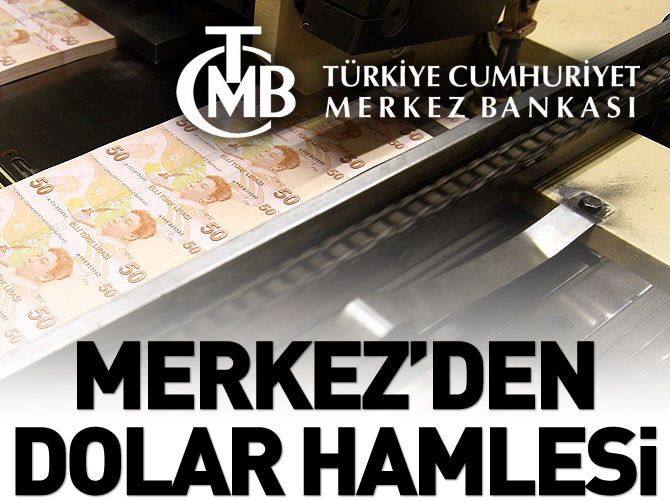 Merkez'den dolar hamlesi