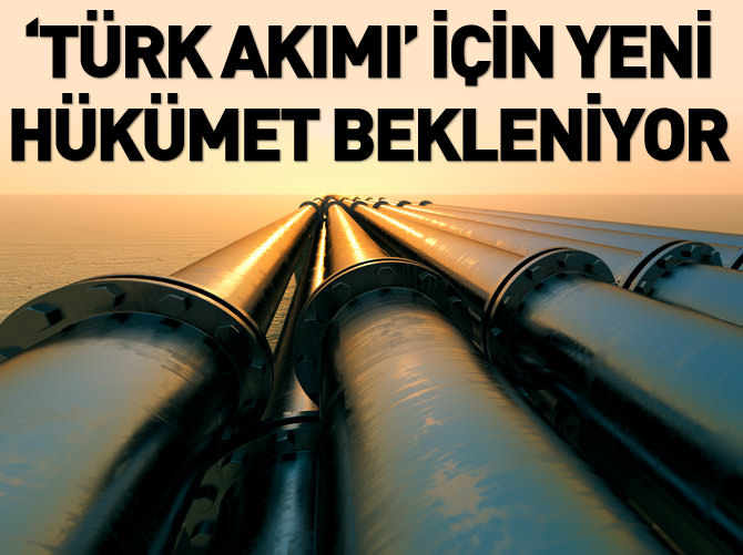 Rusya "Türk Akımı" için yeni hükümeti bekliyor