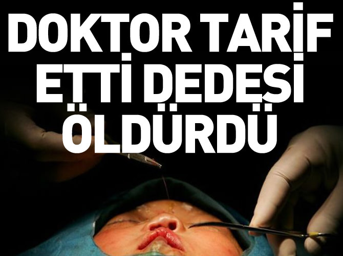 Doktor tarif etti, dedesi 2 günlük bebeği öldürdü