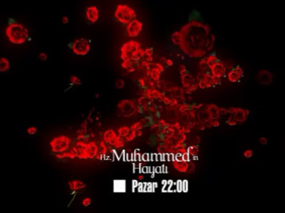 ‘Hz. Muhammed’in Hayatı’ belgeseli