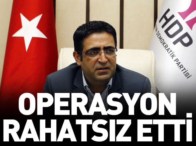 Operasyon HDP'yi rahatsız etti