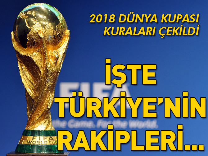 Dünya Kupası'nda Türkiye'nin rakipleri belli oldu