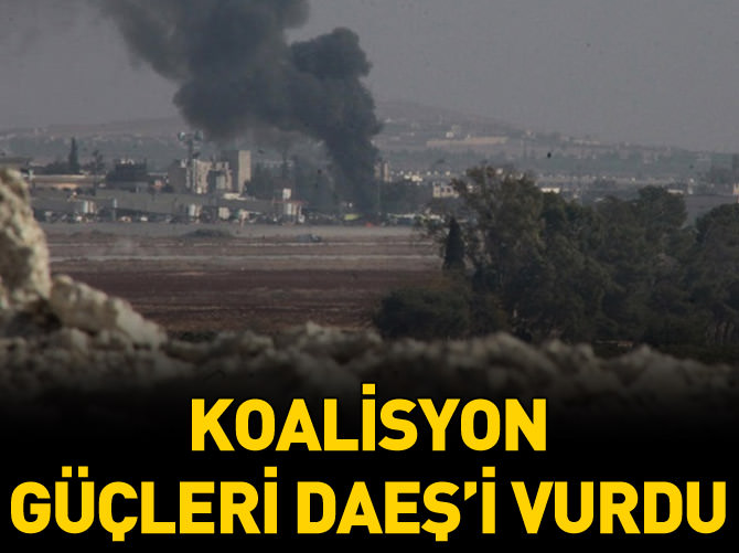 Koalisyon güçleri DAEŞ'i vurdu