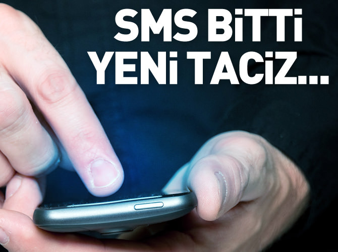 SMS bitti yeni taktik sesli taciz