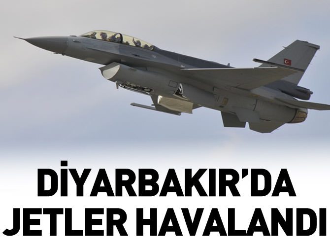Diyarbakır'da jetler havalandı