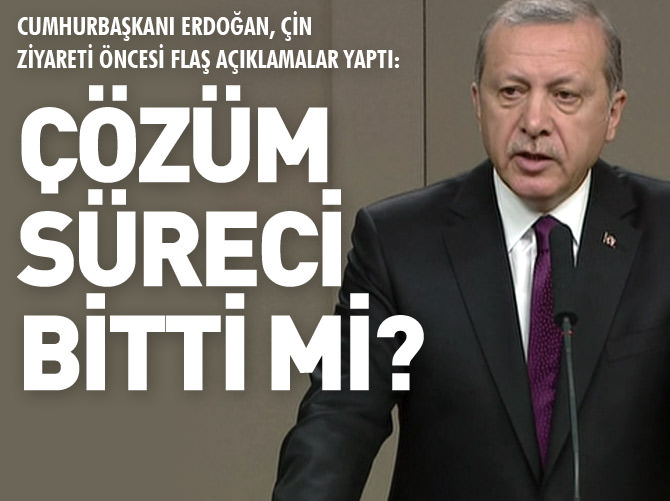 Çözüm süreci sona erdi mi? Erdoğan açıkladı