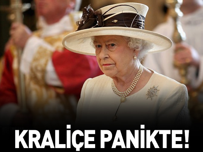 Kraliçe panikte