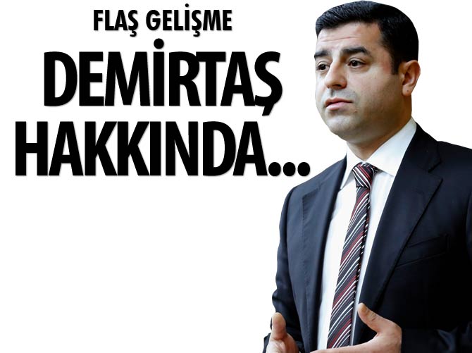 Demirtaş hakkında fezleke hazırlanıyor