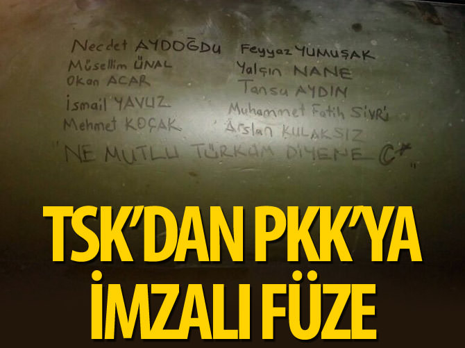TSK'dan PKK'ya imzalı füze